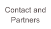 Contact and
Partners  